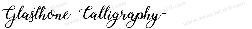 Glasthone Calligraphy字体转换